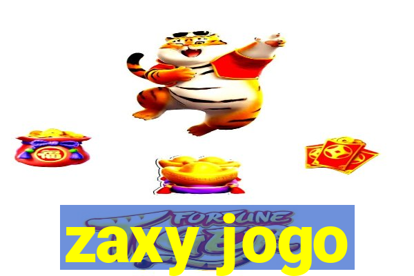 zaxy jogo